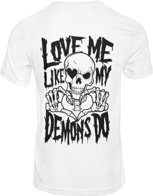 Love Me Like My Demons Do